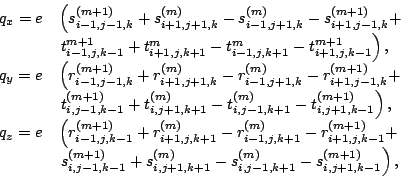 \begin{displaymath}\begin{array}{ll} q_{x}=e & \left( s^{(m+1)}_{i-1,j-1,k}+s^{(...
...-s^{(m)}_{i,j-1,k+1}-s^{(m+1)}_{i,j+1,k-1}\right) , \end{array}\end{displaymath}